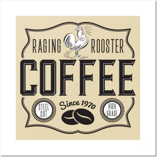 Raging Rooster Coffee Posters and Art